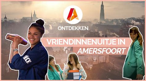 Vriendinnenuitje in Amersfoort 